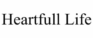 HEARTFULL LIFE
