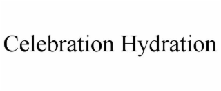 CELEBRATION HYDRATION