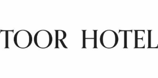 TOOR HOTEL