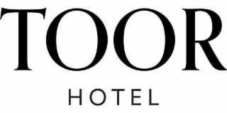 TOOR HOTEL