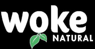 WOKE NATURAL