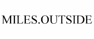 MILES.OUTSIDE