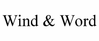 WIND & WORD