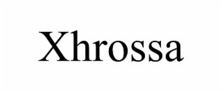 XHROSSA
