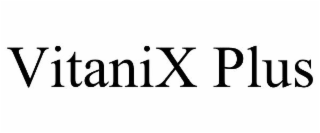 VITANIX PLUS