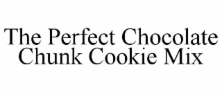 THE PERFECT CHOCOLATE CHUNK COOKIE MIX