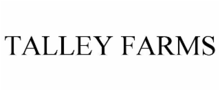 TALLEY FARMS