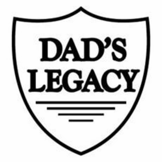 DAD'S LEGACY