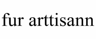FUR ARTTISANN