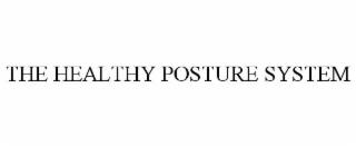 THE HEALTHY POSTURE SYSTEM