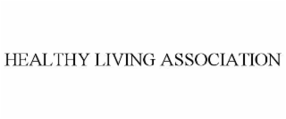 HEALTHY LIVING ASSOCIATION