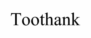TOOTHANK