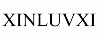 XINLUVXI
