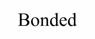 BONDED