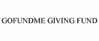 GOFUNDME GIVING FUND