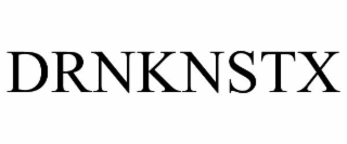 DRNKNSTX