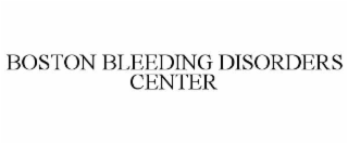 BOSTON BLEEDING DISORDERS CENTER