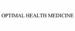 OPTIMAL HEALTH MEDICINE