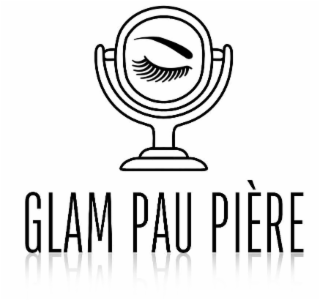 GLAM PAU PIERE