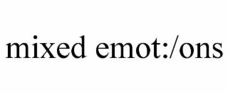 MIXED EMOT:/ONS