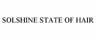 SOLSHINE STATE OF HAIR