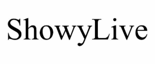 SHOWYLIVE