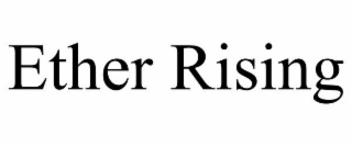 ETHER RISING
