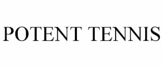 POTENT TENNIS