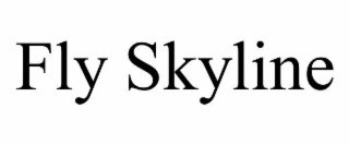 FLY SKYLINE