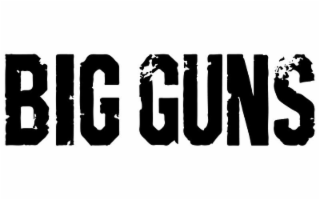 BIG GUNS