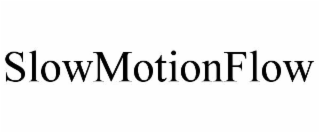 SLOWMOTIONFLOW