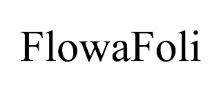 FLOWAFOLI