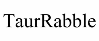 TAURRABBLE