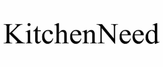 KITCHENNEED
