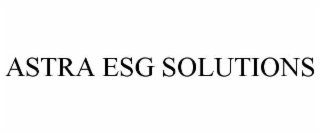 ASTRA ESG SOLUTIONS