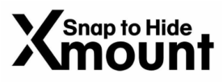 SNAP TO HIDE MOUNT