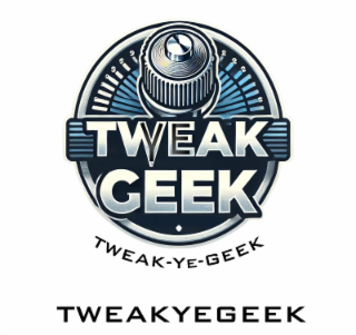 TWEAK GEEK, TWEAKYEGEEK GEEK, TWEAK-YE-GEEK