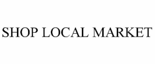 SHOP LOCAL MARKET