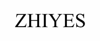 ZHIYES