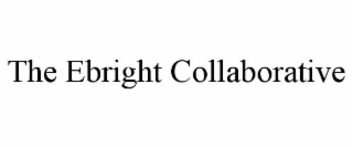 THE EBRIGHT COLLABORATIVE