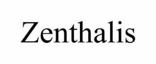 ZENTHALIS