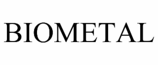BIOMETAL