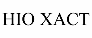 HIO XACT