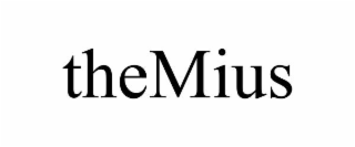 THEMIUS