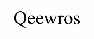 QEEWROS
