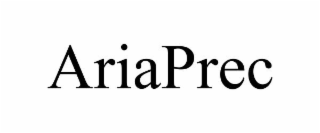 ARIAPREC