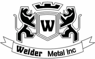 W WEIDER METAL INC