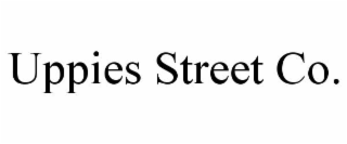 UPPIES STREET CO.