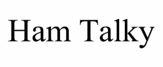 HAM TALKY