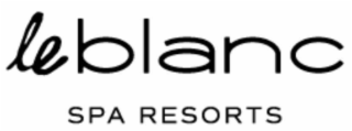 LE BLANC SPA RESORTS
